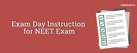 NEET Important Exam Day Instructions