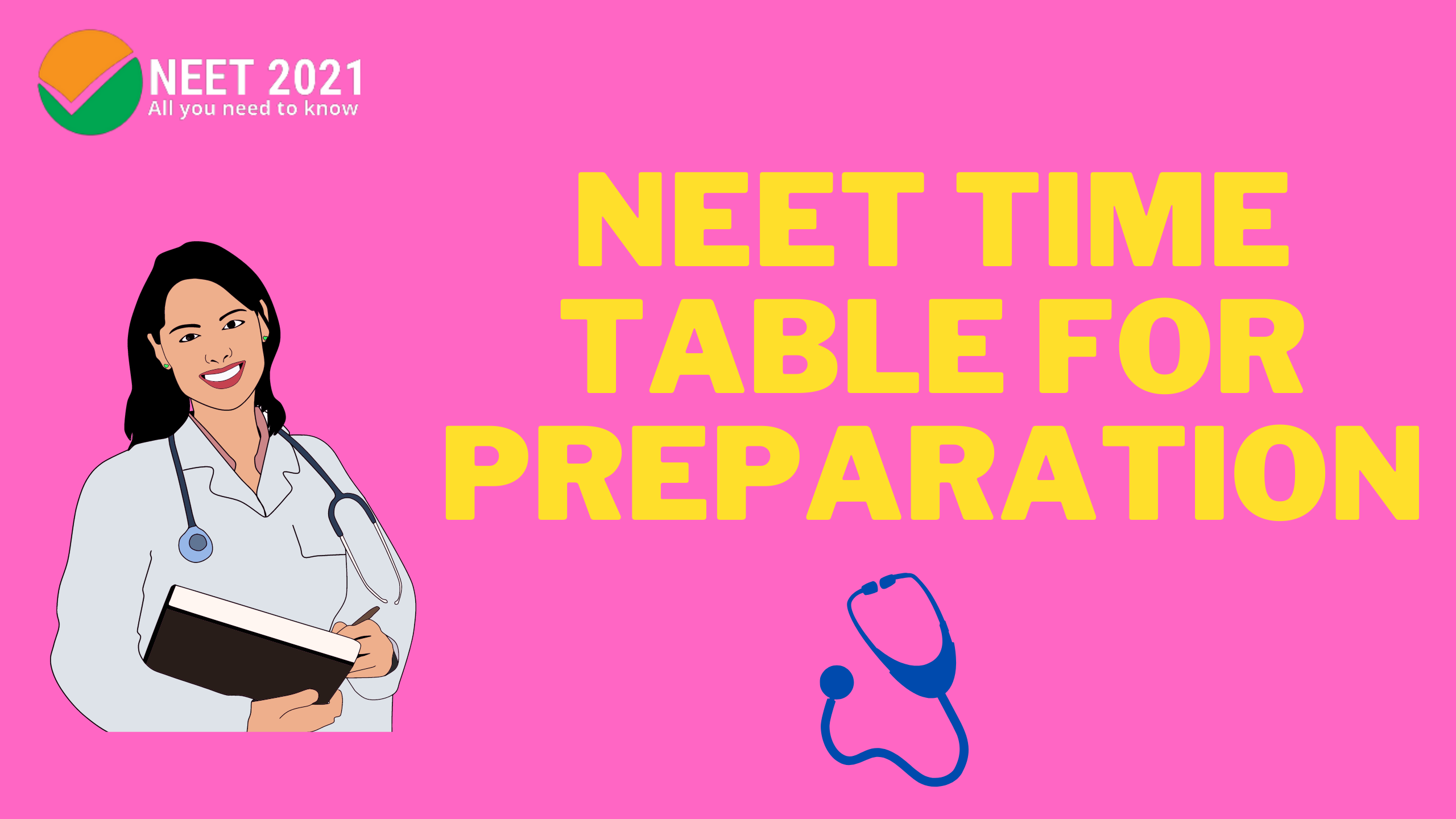 NEET Time Table for Preparation