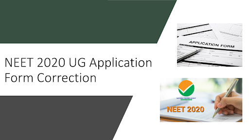 NEET 2020 UG Application Form Correction